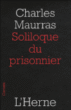 Le soliloque du prisonnier&nbsp;-&nbsp;Charles Maurras
