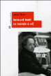 Bernard Noël, le monde à vif&nbsp;-&nbsp;Alain Marc