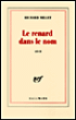 Le renard dans le nom&nbsp;-&nbsp;Richard Millet