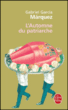 L'automne du patriarche&nbsp;-&nbsp;Gabriel Garcia Marquez