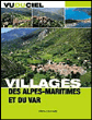 Villages des Alpes-Maritimes et du Var&nbsp;-&nbsp;Nicole Laffont, Stéphanie Mayol