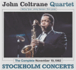 John Coltrane&nbsp;-&nbsp;Complete november 19th  1962 Stockholm concert - deluxe box set