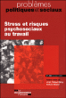 Le stress au travail&nbsp;-&nbsp;A. Thebaud-Mony