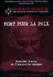 Mort pour la paix&nbsp;-&nbsp;Arnaud Mandagaran