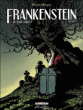 Frankenstein de Mary Shelley, T1&nbsp;-&nbsp;Mousse