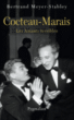 Les amants terribles : Jean Cocteau et Jean Marais&nbsp;-&nbsp;Bertrand Meyer-Stabley