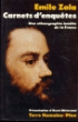 Carnets d'enquêtes&nbsp;-&nbsp;Henri Mitterand, Emile Zola