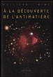 A la découverte de l'antimatière&nbsp;-&nbsp;Philippe Miné