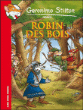 Robin des Bois&nbsp;-&nbsp;Geronimo Stilton
