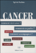 Cancer&nbsp;-&nbsp;Sylvie Pucheu
