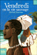 Vendredi ou la vie sauvage