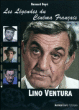 Lino Ventura&nbsp;-&nbsp;Bernard Boyé