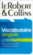 Le Robert et Collins vocabulaire anglais&nbsp;-&nbsp;Collectif