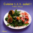 Cuisine  1, 2, 3..... soleil&nbsp;-&nbsp;Frédéric Berqué