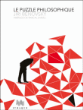 Le puzzle philosophique&nbsp;-&nbsp;Jiri Benovsky