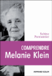 Comprendre M?lanie Klein - Sabine Parmentier