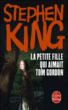 La petite fille qui aimait Tom Gordon&nbsp;-&nbsp;Stephen King