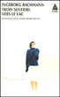 Trois sentiers vers le lac&nbsp;-&nbsp;Ingeborg Bachmann