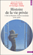 Histoire de la vie privée&nbsp;-&nbsp;Philippe Ariès, Georges Duby