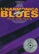 Harmonica blues pour débutant&nbsp;-&nbsp;Collectif