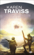 Les guerres Wess'Har, T2&nbsp;-&nbsp;Karen Traviss