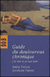 Guide du douloureux chronique&nbsp;-&nbsp;Anita Violon, Jocelyne Paderi
