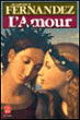 L'amour&nbsp;-&nbsp;Dominique Fernandez