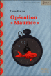 Opération Maurice&nbsp;-&nbsp;Claire Gratias