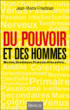 Du pouvoir et des hommes&nbsp;-&nbsp;Jean-Pierre Friedman