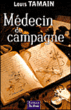 Médecin de campagne&nbsp;-&nbsp;Louis Tamain