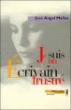 Je suis un écrivain frustré&nbsp;-&nbsp;Jose-Angel Manas, Jean-François Carcelen