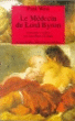 Le Médecin de lord Byron&nbsp;-&nbsp;Paul West, Jean-Pierre Richard