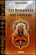 Les symboles des indiens&nbsp;-&nbsp;Heike Owusu