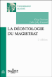 La déontologie des magistrats&nbsp;-&nbsp;Guy Canivet, Julie Joly-Hurard