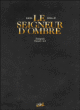 Le seigneur d'Ombre, Coffret 4 volumes T1 à T4&nbsp;-&nbsp;Dim, Jean-Luc Istin