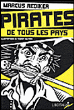 Pirates de tous les pays !&nbsp;-&nbsp;Marcus Buford Rediker, Thierry Guitard