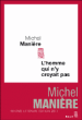 L'homme qui n'y croyait pas&nbsp;-&nbsp;Michel Manière