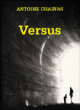 Versus&nbsp;-&nbsp;Antoine Chainas