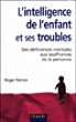 L'intelligence et ses troubles&nbsp;-&nbsp;Roger Perron
