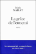 La grâce de l'ennemi&nbsp;-&nbsp;Maria Maïlat