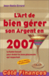 L'art de bien gérer son argent en 2007&nbsp;-&nbsp;Jean-Denis Errard