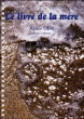 Le livre de la mère&nbsp;-&nbsp;Agnès Olive
