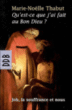Qu'est-ce que j'ai fait au bon Dieu ?&nbsp;-&nbsp;Marie-Noëlle Thabut