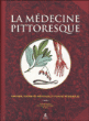 La médecine pittoresque&nbsp;-&nbsp;Collectif