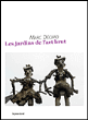 Les jardins de l'art brut&nbsp;-&nbsp;Marc Décimo