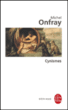 Cynismes&nbsp;-&nbsp;Michel Onfray
