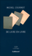 De livre en livre&nbsp;-&nbsp;Michel Cournot