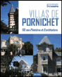 Villas de Pornichet :150 ans d'histoire et d'architecture&nbsp;-&nbsp;Eric Lescaudron