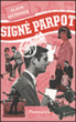Signé Parpot&nbsp;-&nbsp;Alain Monnier