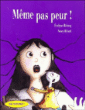 Même pas peur !&nbsp;-&nbsp;Evelyne Reberg